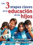 Las 3 etapas claves en la educación de los hijos